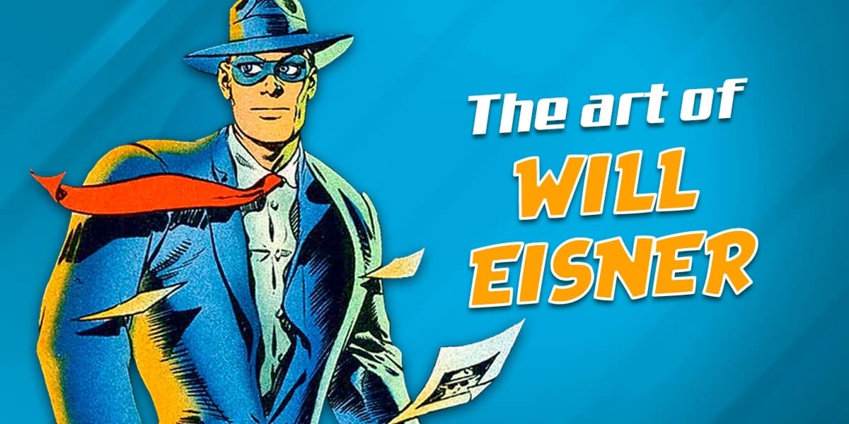 Will Eisner: Domina la Narrativa del Maestro del Cómic